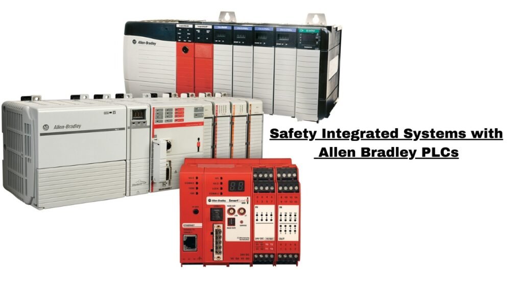 Safety Integrated Systems with Allen Bradley PLC