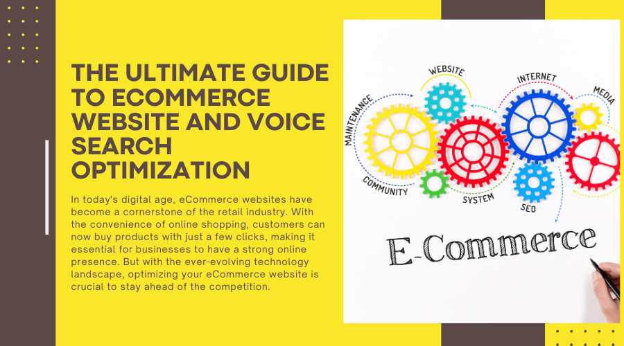 The Ultimate Guide to eCommerce Website and Voice Search Optimization